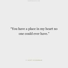 the quote you have a place in my heart no one could ever have