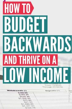 how to budget backwardss and drive on a low income