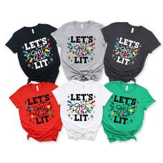 "Let's Get Lit Shirt, Lets Get Lit Christmas TShirt, Matching Group Christmas Shirts, Family Matching Holiday Apparel, Teacher Festive Shirt * HOW TO ORDER  *   ✺ Please, check and review all photos.  ✺ Choose your t-shirt size and color. Size chart is in pictures. If there is no color choice, color will be as per color in main picture.  ✺  Click add to cart. You can go back to add more product ✺  Click \"Proceed to check out\" * S I Z I N G * ✺ Sizing is unisex  ✺ For adults, size runs like men's, though not overly large. Most women find their typical size works best, since they are meant to fit a touch loose and go up 1 or 2 sizes if you want the oversized look. ✺ Size guide and fit:  The size chart is listed in photos above.  Please use the measurement for the most accurate sizing. * PR Friends Christmas Shirt Ideas, Group Christmas Shirts, Christmas Shirts Family, Christmas Cricut, Little Sister Gifts, Lets Get Lit, Holiday Apparel, Christmas Tshirt, Festival Shirts