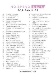 a printable list with the words no spend ideas for families to do in front of them