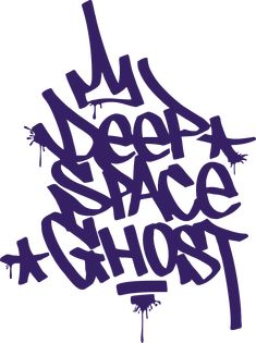 the words my deep space ghost are painted in purple and black on a white background