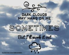 the words are written in black on a cloudy blue sky with clouds and rain drops