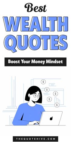 100 Best Wealth Quotes to Boost Your Money Mindset