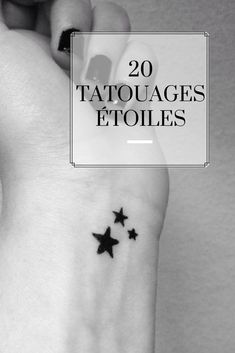 a small star tattoo on the wrist with text that reads 20 tatouages etoiles