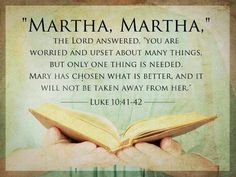 a person holding an open book in their hands with the words martha, you are worried and upset about many things but only one thing is needed