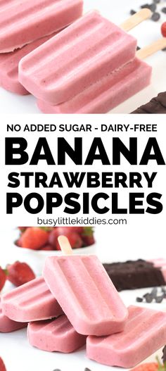 no added sugar - dairy - free banana strawberry popsicles are the perfect summer treat