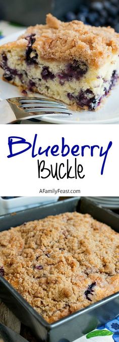 blueberry crumble cake on a white plate with a fork in it and the words, blueberry buckle