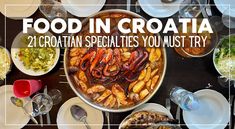 a table full of food with the words food in croatia on it and an overhead view