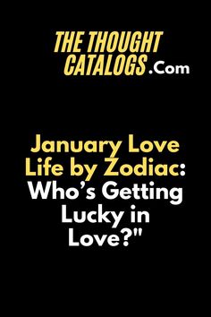 January 2025 Love Life by Zodiac: Who’s Getting Lucky in Love? #zodiac #astrology #zodiacsigns #horoscope #zodiacmemes #leo #virgo #taurus #libra #scorpio #capricorn #sagittarius #aries