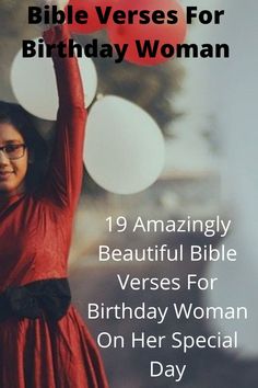 a woman in a red dress holding her arms up with the words, bible verses for birthday woman