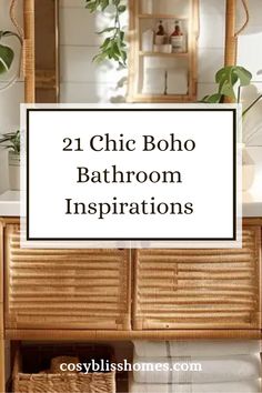 Discover 21 chic boho bathroom inspirations featuring natural materials, stylish fixtures, and light, airy vibes to create your perfect spa-like retreat.