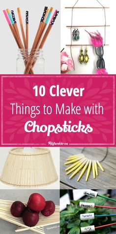 the top ten clever things to make with chopsticks and other crafting supplies