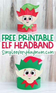 an elf headband with the text free printable