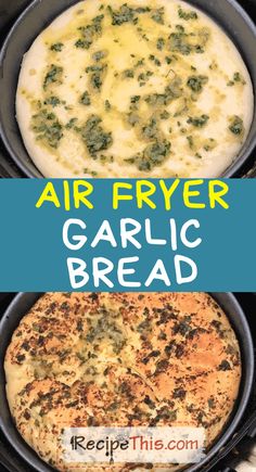 an air fryer with garlic bread in it and the words, air fryer garlic bread