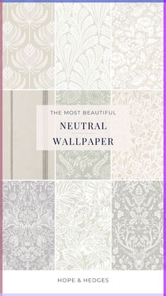 the most beautiful neutral wallpapers