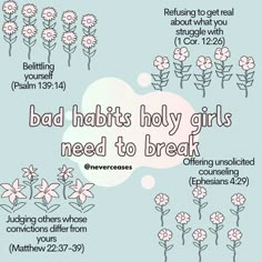 Christian Glow Up, Bad Habits To Break, Christian Tips, Habits To Break, Holy Girl, Christian Affirmations, Bible Study Lessons