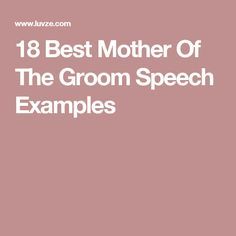 the best mother of the groom speech examples