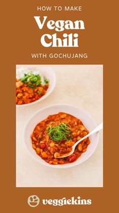 the cover of how to make vegan chili with gochuang