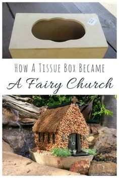 a box shaped like a fairy church with text overlay that reads how a tissue box become a fairy church