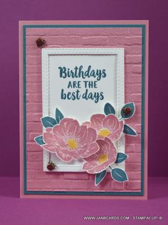 a card with flowers on it and the words, birthdays are the best days