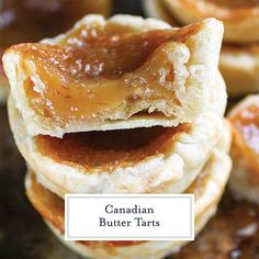 there are several small desserts stacked on top of each other with the words canadian butter tarts