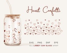 a glass jar with hearts on it and a straw in the top, next to an image of heart confetti