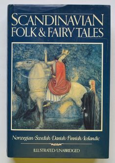 the cover of scandinavian folk and fairy tales, with an image of a woman on a horse