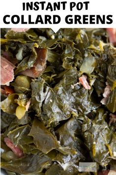 collard greens with bacon and green onions in a white bowl text reads instant pot collard greens