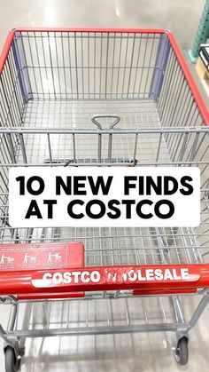 a shopping cart with the words 10 new finds at costco