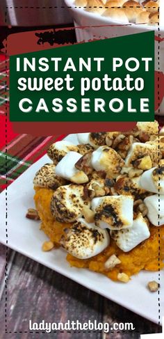 Instant Pot Sweet Potato Casserole Recipe Instant Pot Sweet Potato, Sweet Potato Recipes Casserole, Sweet Potato Casserole, Potato Casserole, Sweet And Savory, Casserole Recipe