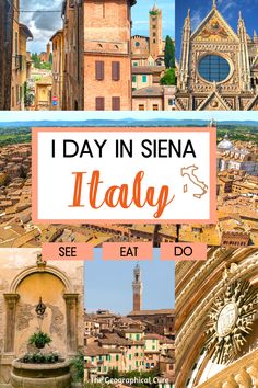 italy collage with the words i day in sienna italy