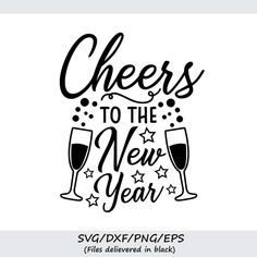 cheers to the new year svg file