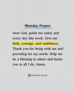 a poem written in blue and yellow on a white background with the words monday prayer