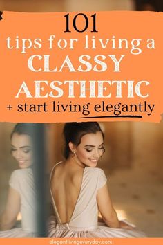 Classy Aesthetic Lifestyle, Bombshell Outfit Classy, Socialite Aesthetic Classy, Dressing Feminine Classy, How To Be Graceful And Elegant, How To Be More Classy, Classy Women Tips, How To Behave Like A Lady Classy, Classy Woman Tips