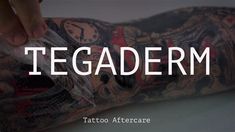 a tattooed arm with the words tegaderm in white letters on top of it