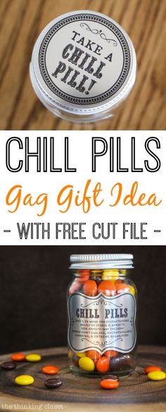 Chill Pills Gag Gift idea #silhouette Cna Appreciation, Santa Ideas, Diy Step, Free Silhouette Cut Files, Table Favors, Labels Printables Free, Free Silhouette, Chill Pill, Valentines Ideas