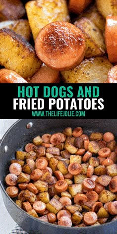 hot dogs and fried potatoes in a skillet with the title above it, on top of