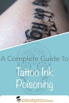 a complete guide to tattoo ink poisoning on someone's arm and back