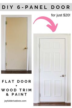 an image of a door with the words diy 6 panel door for just $ 20