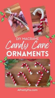 some candy canes and other decorations on a wooden table with text that reads diy macrame candy cane ornaments