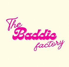 the baddi factory logo with pink lettering on a white background and red letters below it