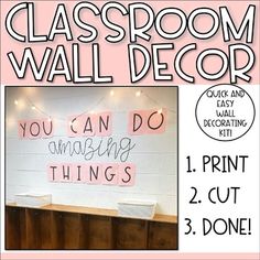 classroom wall decor you can do amazing things