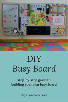 the diy busy board is an easy way to build your own busy board for kids