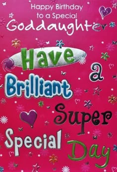 a pink birthday card with the words, happy birthday to a sister have brilliant and super special day