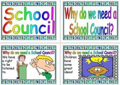 four posters with different words on them that say school council, why do we need a school