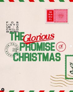 an envelope with the words the glorious promise of christmas written in red and green on it