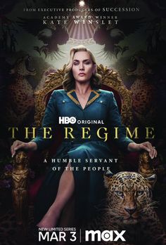 the poster for hbo's upcoming series, the regimee starring actress kate west