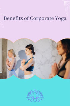 the benefits of corporate yoga for women and how to use it in order to attract them