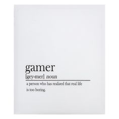 a book with the words gamer on it and an image of a person who has related that real life is too boring