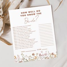 a card that says how well do you know the bride? with flowers on it